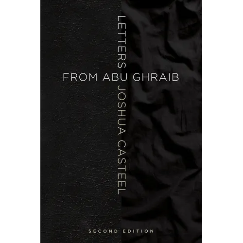 Letters from Abu Ghraib, Second Edition - Hardcover