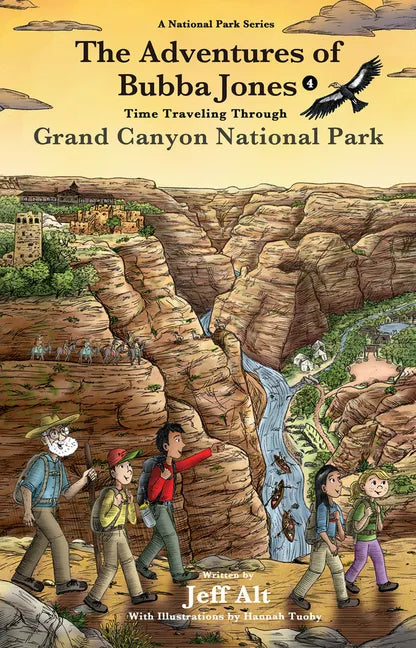 The Adventures of Bubba Jones (#4): Time Traveling Through Grand Canyon National Park Volume 4 - Paperback
