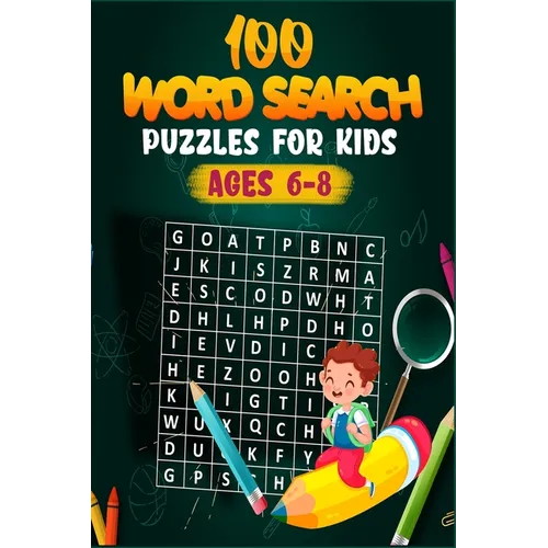 100 Word Search Puzzles for Kids ages 6-8 - Paperback