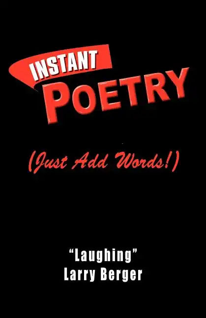 Instant Poetry (Just Add Words!) - Paperback
