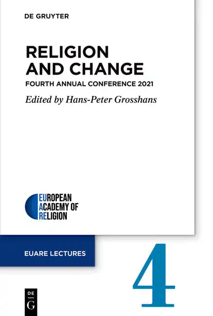 Religion and Change: Fourth Annual Conference 2021 - Paperback