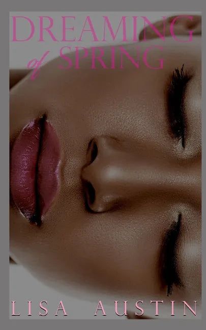 Dreaming Of Spring - Paperback