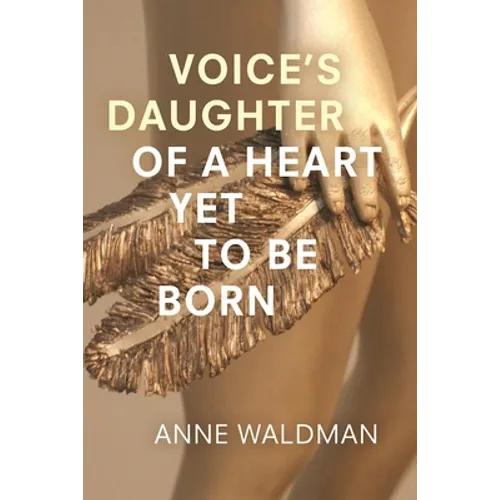 Voice's Daughter of a Heart Yet to Be Born - Paperback