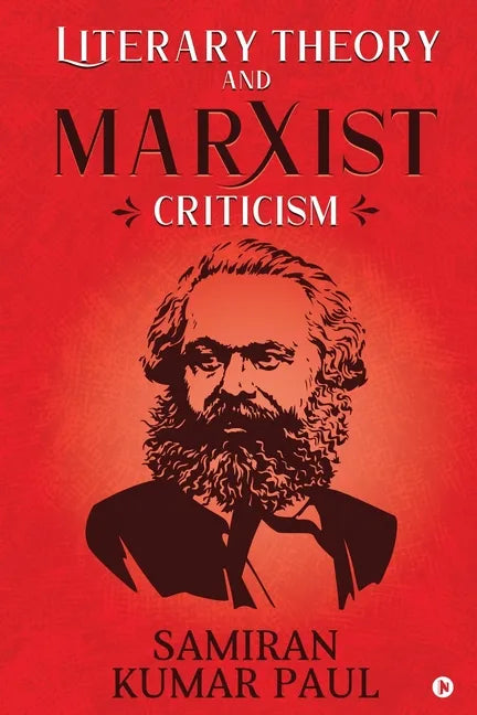 Literary Theory and Marxist Criticism - Paperback
