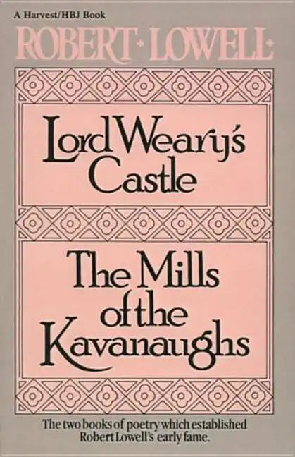 Lord Weary's Castle: The Mills of the Kavanaughs - Paperback