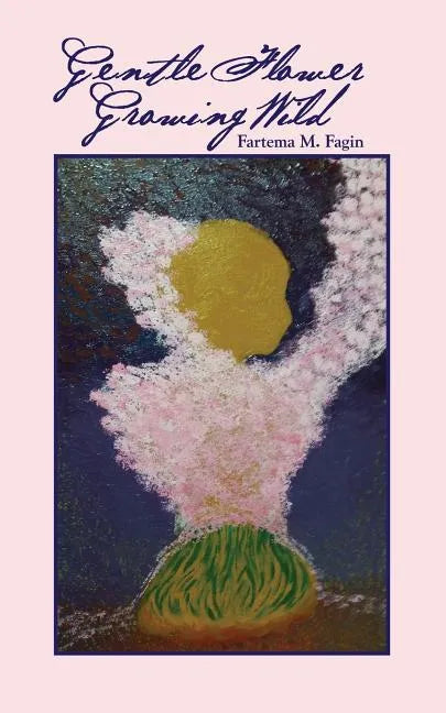 Gentle Flower Growing Wild - Paperback