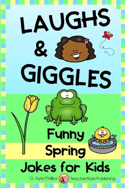 Laughs & Giggles: Funny Spring Jokes for Kids - Paperback