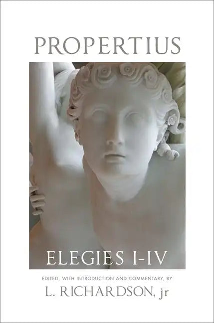 Propertius, Elegies I-IV - Paperback
