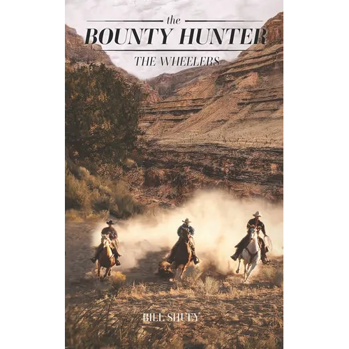 The Bounty Hunter - The Wheelers - Paperback