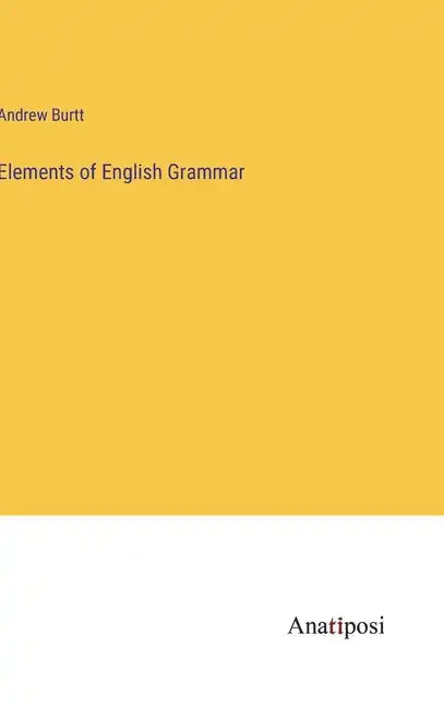 Elements of English Grammar - Hardcover