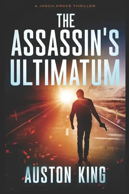 The Assassin's Ultimatum: CIA Assassin - Paperback