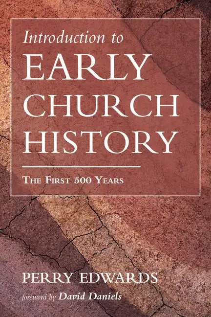 Introduction to Early Church History - Paperback