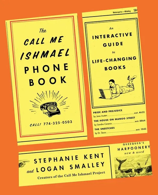 The Call Me Ishmael Phone Book: An Interactive Guide to Life-Changing Books - Paperback