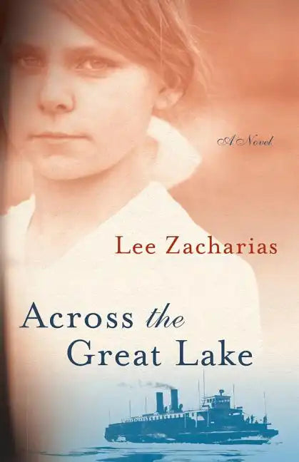Across the Great Lake - Hardcover