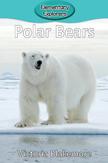 Polar Bears - Paperback