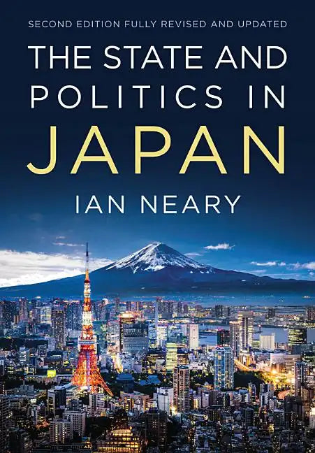 The State and Politics in Japan - Hardcover