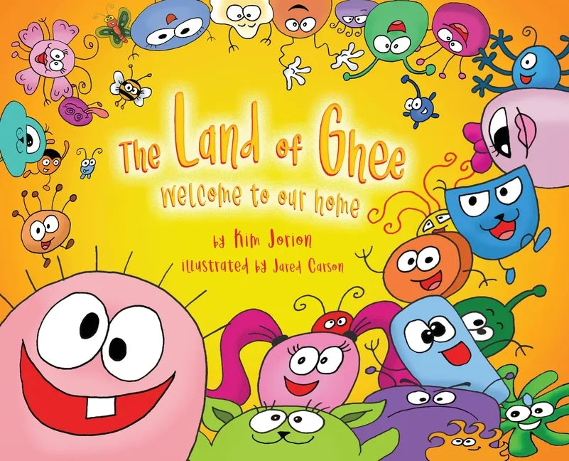 The Land of Ghee: Welcome to Our Home - Hardcover