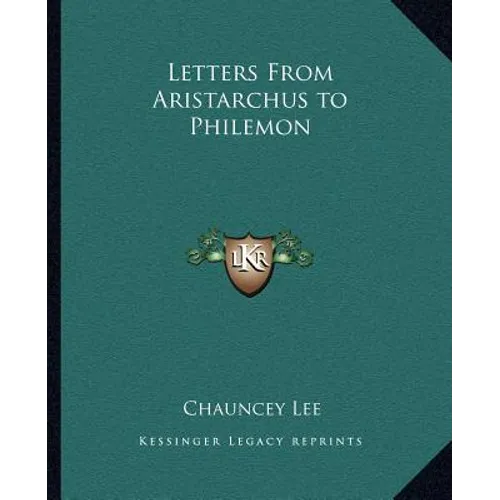 Letters From Aristarchus to Philemon - Paperback