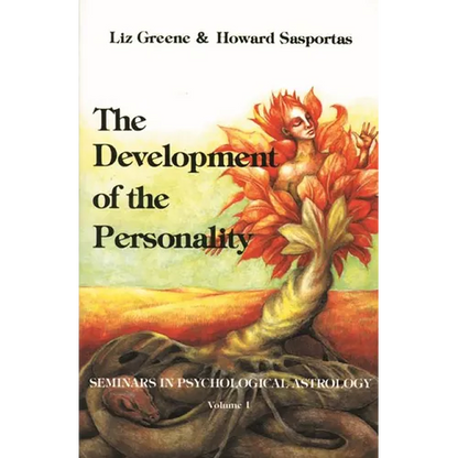 The Development of the Personality: Seminars in Psychological Astrology, Vol. 1 - Paperback