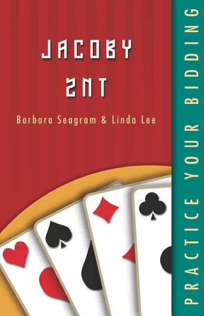 Practice Your Bidding: Jacoby 2NT - Paperback