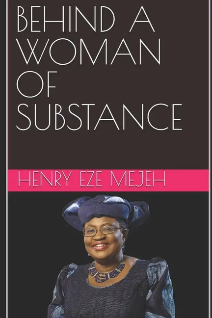 Behind a Woman of Substance - Paperback