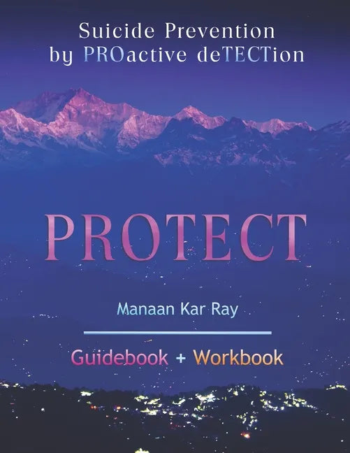 Protect: Suicide Prevention by PROactive deTECTion - Paperback