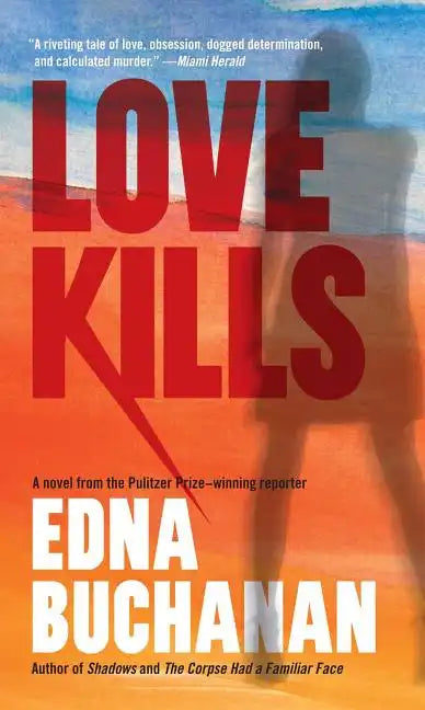 Love Kills: A Britt Montero Novel - Paperback