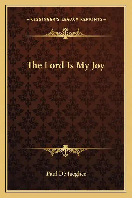 The Lord Is My Joy - Paperback