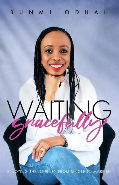 Waiting Gracefully: Enjoying the Journey from Single to Married - Paperback