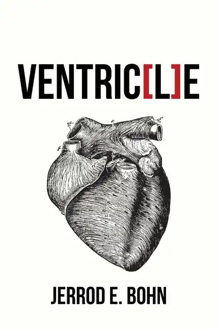 Ventric[l]e - Paperback