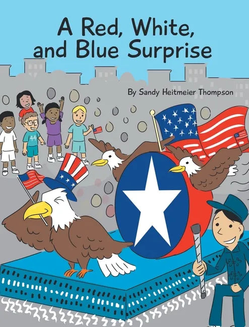 A Red, White, and Blue Surprise - Hardcover