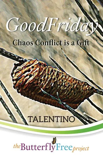 GoodFriday: Chaos Conflict is a Gift (Book 2) - Paperback