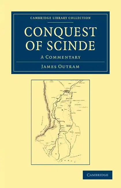 Conquest of Scinde - Paperback