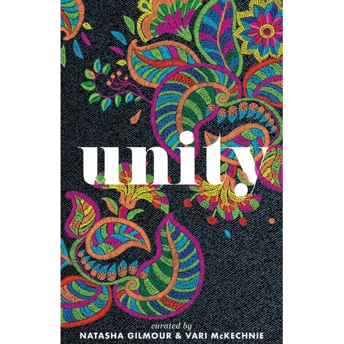Unity: A tapestry of story to spark belonging, connection and liberation - Paperback