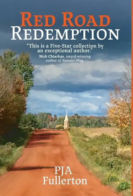 Red Road Redemption: Country Tales from the Heart of Wisconsin - Hardcover