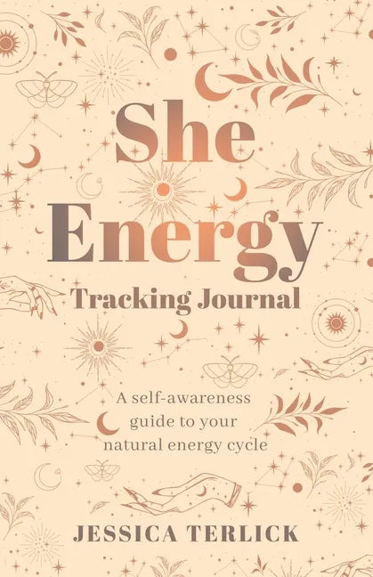 She Energy Tracking Journal - Paperback