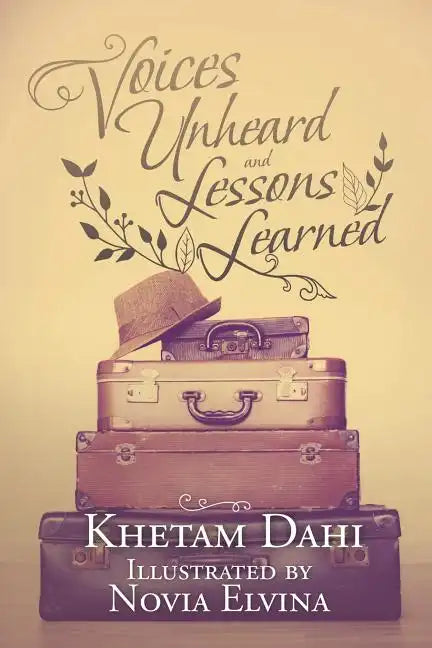 Voices Unheard and Lessons Learned - Paperback