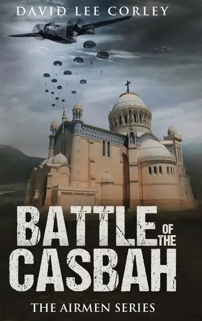 Battle of the Casbah - Hardcover