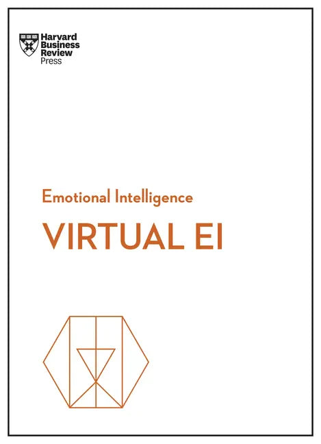 Virtual Ei (HBR Emotional Intelligence Series) - Hardcover