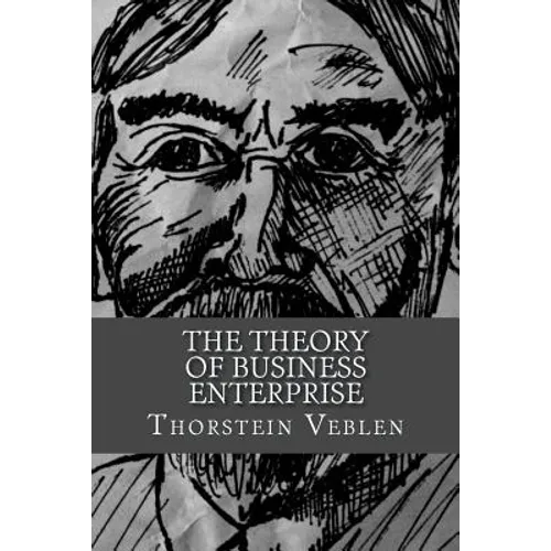 The Theory of Business Enterprise - Paperback