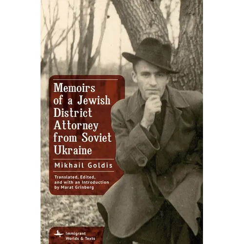 Memoirs of a Jewish District Attorney from Soviet Ukraine - Paperback