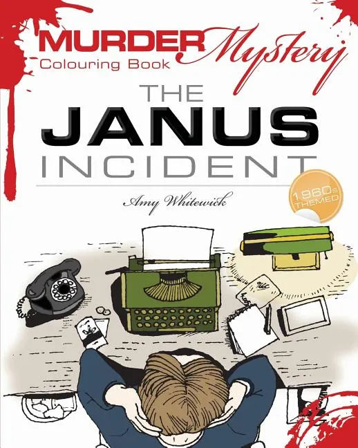 Murder Mystery Colouring Book: The Janus Incident - Paperback