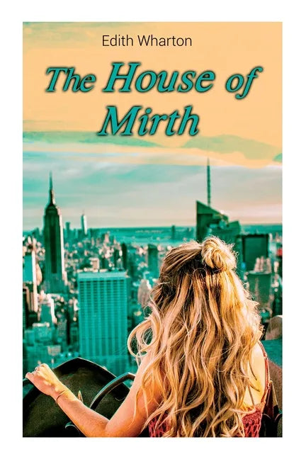 The House of Mirth - Paperback