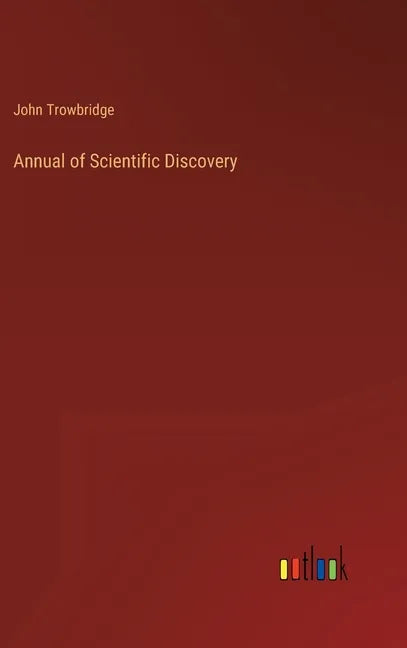 Annual of Scientific Discovery - Hardcover