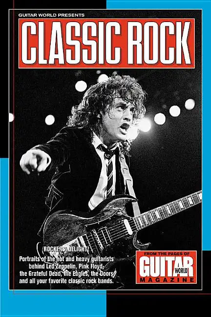 Guitar World Presents Classic Rock - Paperback
