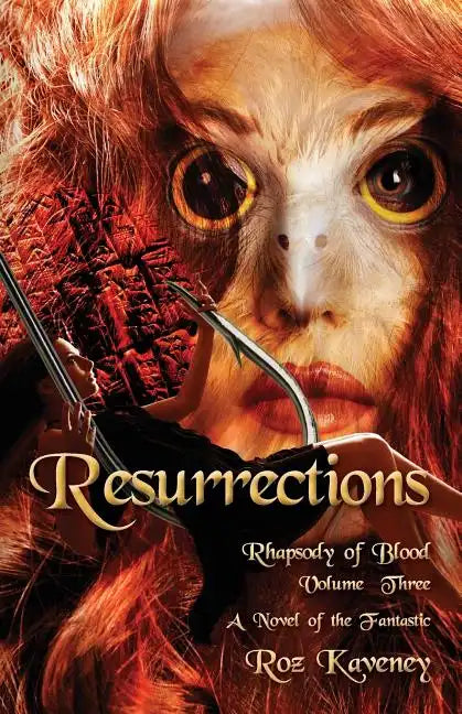 Resurrections - Rhapsody of Blood, Volume Three - Paperback