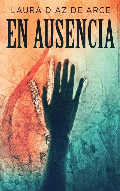 En ausencia - Hardcover