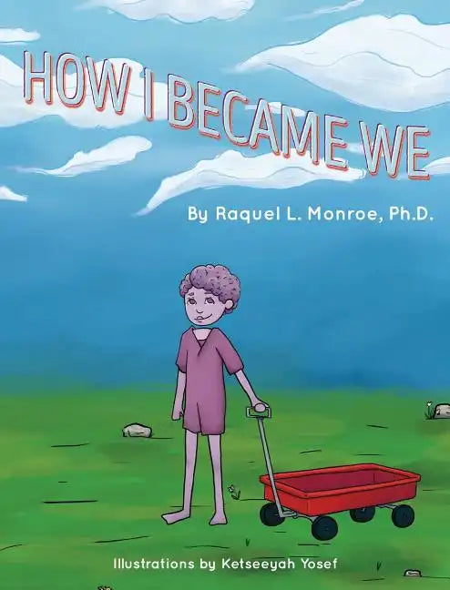 How I Became We - Hardcover