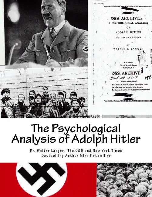 The Psychological Analysis of Adolph Hitler: His Life and Legend - Paperback