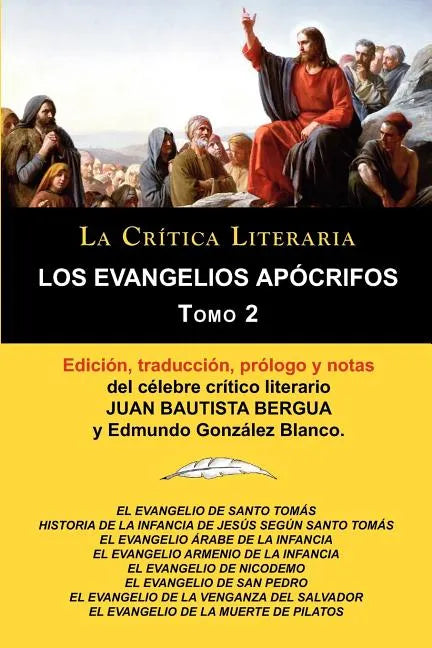 Los Evangelios Apocrifos Tomo 2, Coleccion La Critica Literaria Por El Celebre Critico Literario Juan Bautista Bergua, Ediciones Ibericas - Paperback